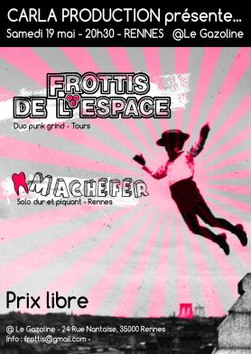 Frottis de l'espace + Machefer // Punk // @Le Gazoline - Rennes